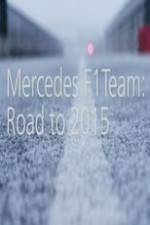 Watch Mercedes F1 Team: Road to 2015 0123movies