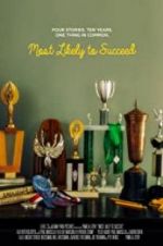 Watch Most Likely to Succeed 0123movies