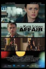 Watch The Kate Logan Affair 0123movies
