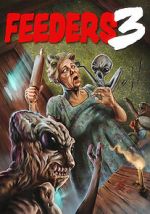 Watch Feeders 3: The Final Meal 0123movies