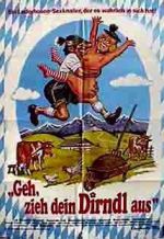 Watch Geh, zieh dein Dirndl aus 0123movies