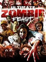 Watch Ultimate Zombie Feast 0123movies