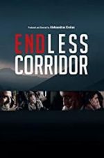 Watch Endless Corridor 0123movies