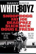 Watch Whiteboyz 0123movies