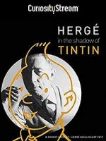 Watch Herg: In the Shadow of Tintin 0123movies