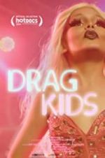 Watch Drag Kids 0123movies