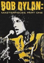 Watch Bob Dylan: Masterpieces, Part One 0123movies