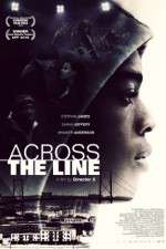 Watch Across the Line 0123movies