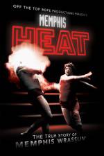 Watch Memphis Heat The True Story of Memphis Wrasslin' 0123movies