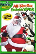 Watch The Penguins of Madagascar All Nighter Before Xmas 0123movies