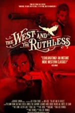 Watch The West and the Ruthless 0123movies