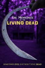 Watch The Mennonite of the Living Dead 0123movies