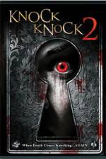 Watch Knock Knock 2 0123movies
