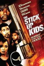 Watch The Stick Up Kids 0123movies