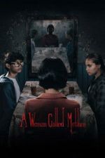 Watch A Woman Called Mother 0123movies