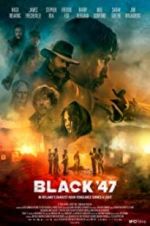 Watch Black 47 0123movies