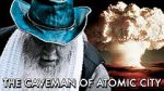Watch The Caveman of Atomic City 0123movies