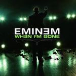 Watch Eminem: When I\'m Gone 0123movies