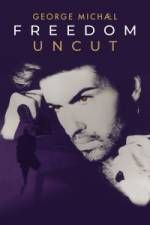 Watch George Michael Freedom Uncut 0123movies