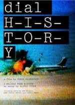Watch Dial H-I-S-T-O-R-Y 0123movies
