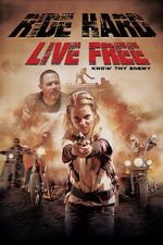 Watch Ride Hard: Live Free 0123movies