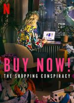 Watch Buy Now! The Shopping Conspiracy 0123movies