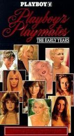 Watch Playboy Playmates: The Early Years 0123movies