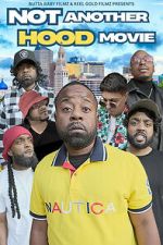 Watch Not Another Hood Movie 0123movies