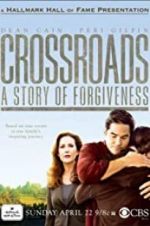 Watch Crossroads: A Story of Forgiveness 0123movies