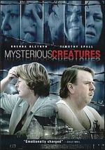 Watch Mysterious Creatures 0123movies