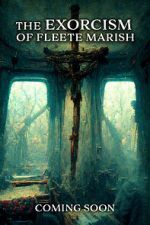 Watch Exorcism of Fleete Marish 0123movies