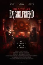 Watch Dracula's Ex-Girlfriend (Short 2024) 0123movies