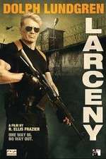 Watch Larceny 0123movies