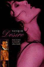 Watch Victim of Desire 0123movies