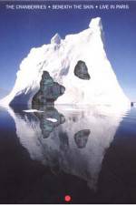 Watch The Cranberries Beneath the Skin - Live in Paris 0123movies