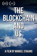 Watch The Blockchain and Us 0123movies