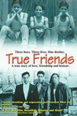 Watch True Friends 0123movies