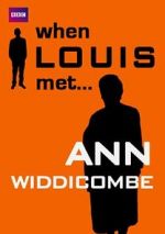 Watch When Louis Met... Ann Widdecombe 0123movies