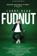 Watch Larry Dean: Fudnut 0123movies