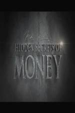 Watch Hidden Secrets of Money 0123movies