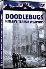 Watch The War File: Doodlebugs - Hitler's Terror Weapons 0123movies