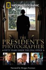 Watch The President's Photographer: Fifty Years Inside the Oval Office 0123movies