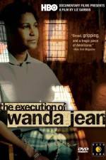 Watch The Execution of Wanda Jean 0123movies