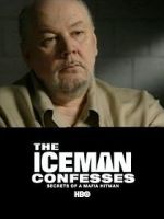 Watch The Iceman Confesses: Secrets of a Mafia Hitman 0123movies