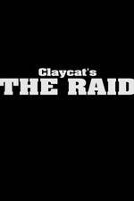 Watch Claycat's the Raid 0123movies