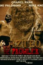 Watch Azteq vs the Prowler 0123movies