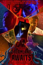 Watch Dreamland Awaits 0123movies