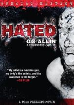 Watch Hated: GG Allin & the Murder Junkies 0123movies
