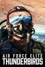 Watch Air Force Elite: Thunderbirds 0123movies