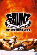 Watch Grunt The Wrestling Movie 0123movies